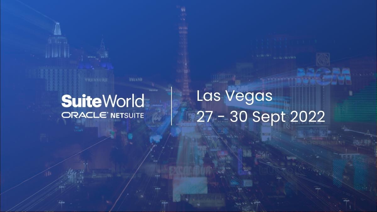NetSuite SuiteWorld 2022 Will We See You There?